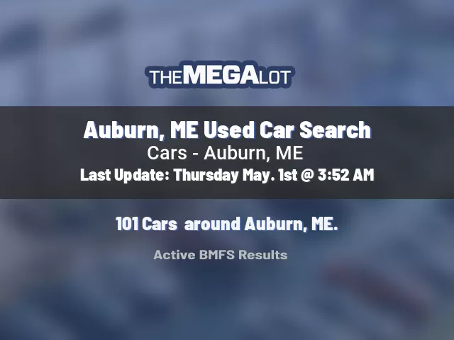 Auburn, ME Used Car Search