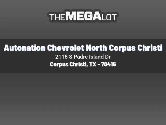 Autonation Chevrolet North Corpus Christi