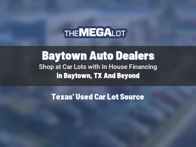 Baytown Auto Dealers