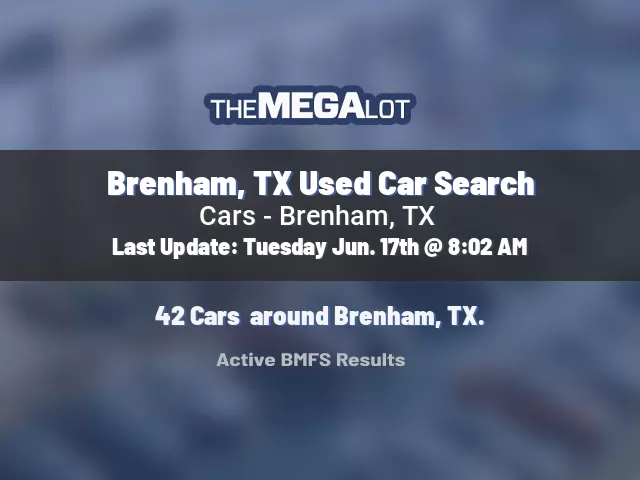 Brenham, TX Used Car Search