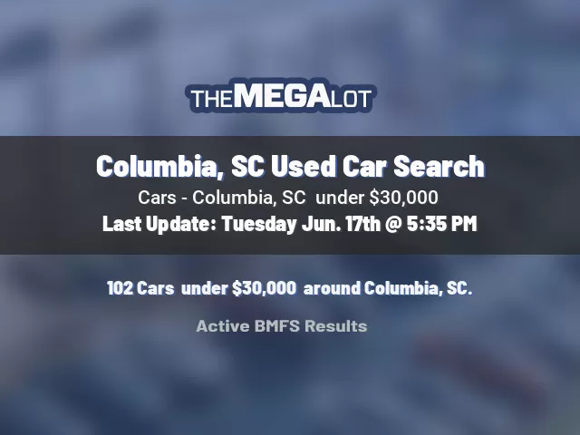 Columbia, SC Used Car Search