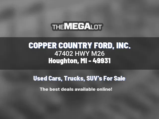 COPPER COUNTRY FORD, INC.