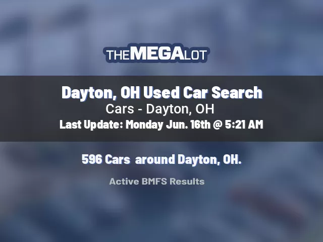 Dayton, OH Used Car Search