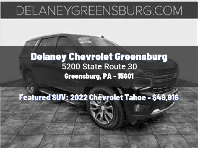 Delaney Chevrolet Greensburg
