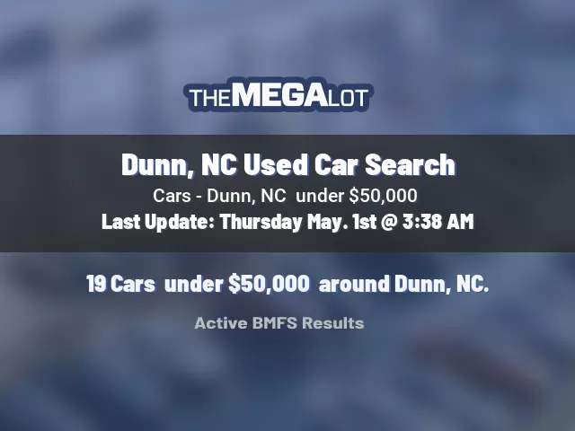Dunn, NC Used Car Search