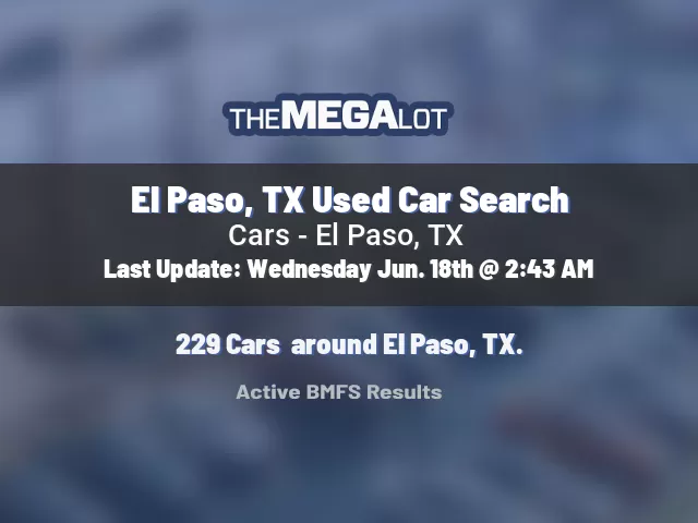 El Paso, TX Used Car Search