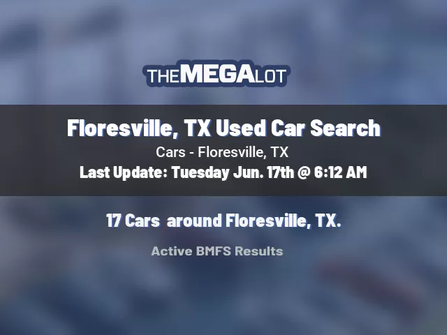 Floresville, TX Used Car Search