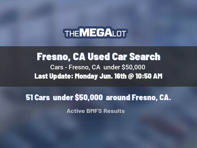 Fresno, CA Used Car Search