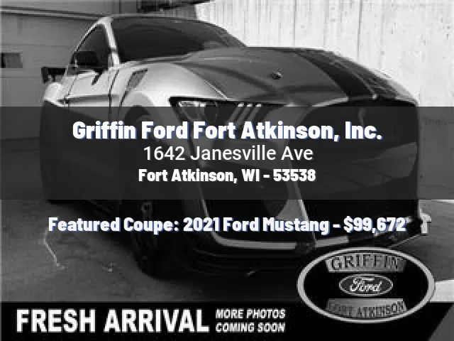 Griffin Ford Fort Atkinson, Inc.