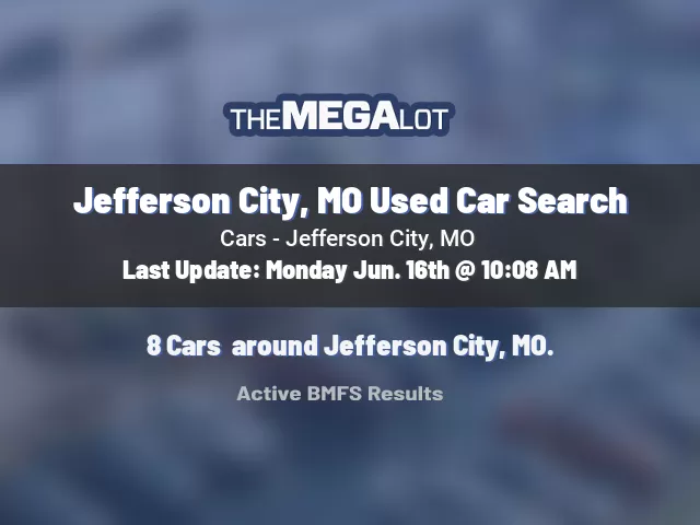 Jefferson City, MO Used Car Search