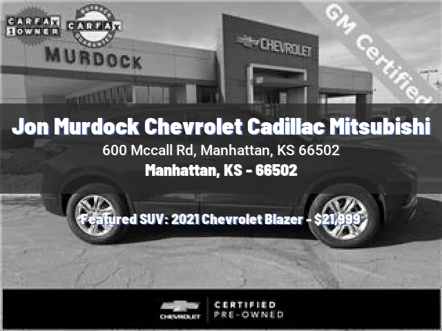 Jon Murdock Chevrolet Cadillac Mitsubishi