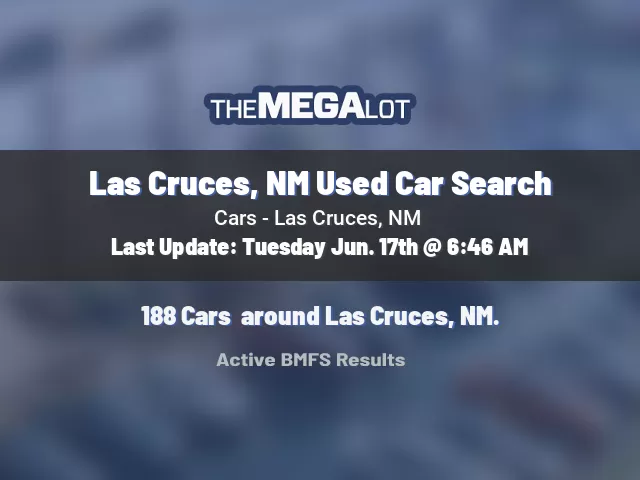 Las Cruces, NM Used Car Search