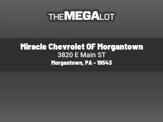 Miracle Chevrolet OF Morgantown