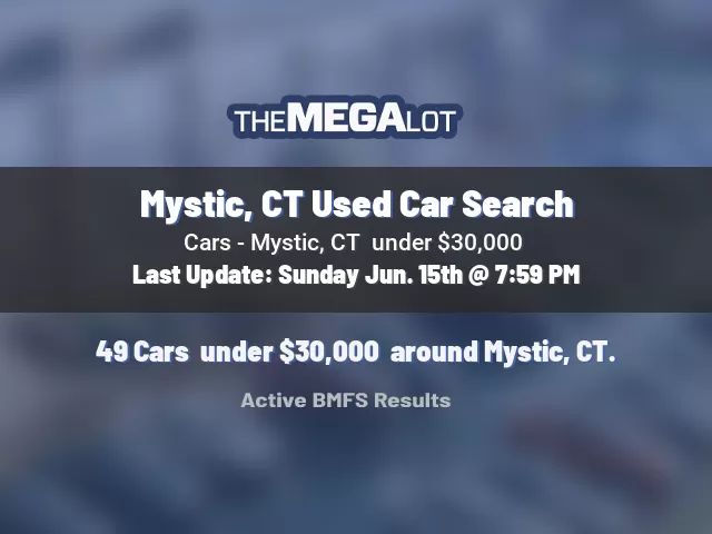 Mystic, CT Used Car Search