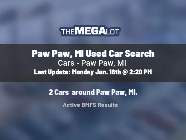 Paw Paw, MI Used Car Search