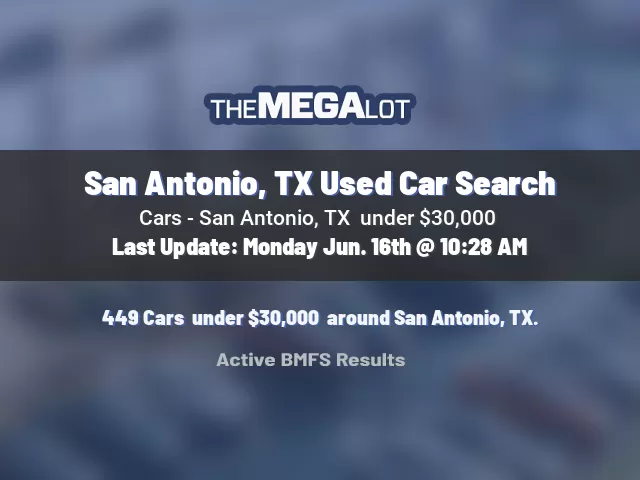 San Antonio, TX Used Car Search