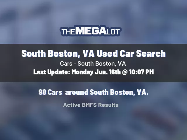South Boston, VA Used Car Search
