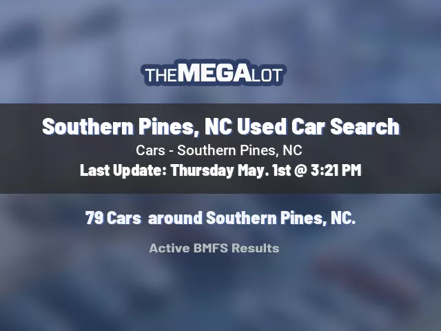Southern Pines, NC Used Car Search