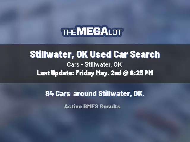 Stillwater, OK Used Car Search