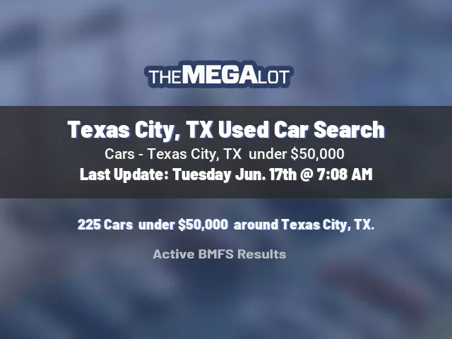 Texas City, TX Used Car Search